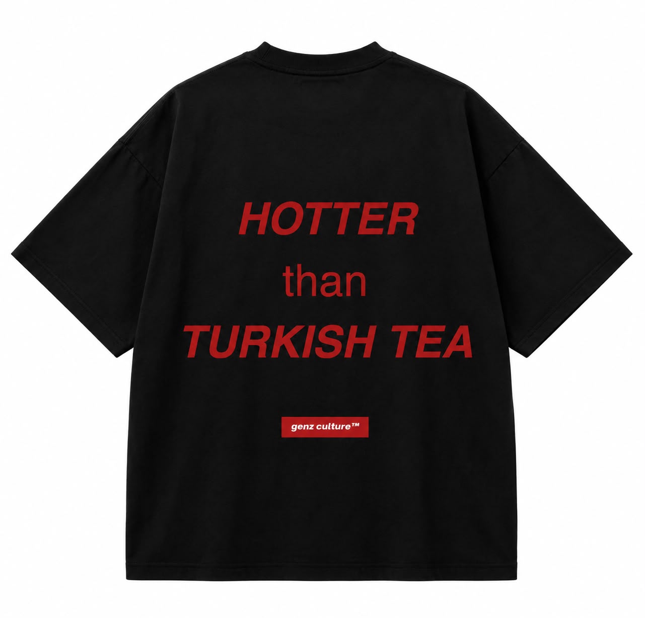 HOTTER THAN TURKISH TEA™ Oversized Black Graphic Tee